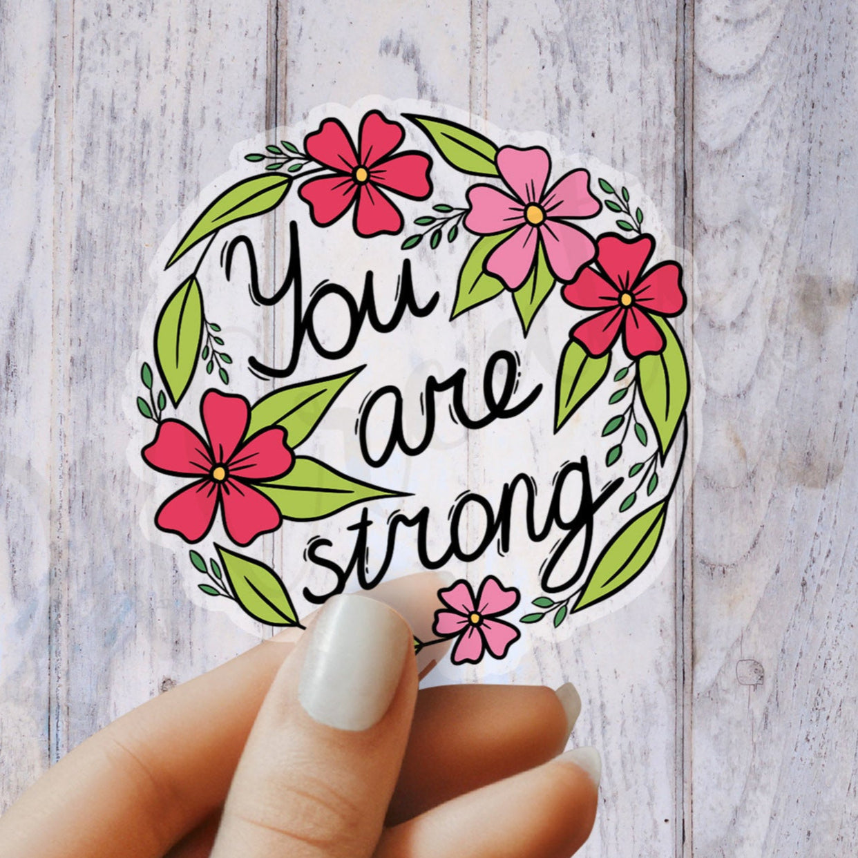 You are Strong Sticker - Motivational Sticker - Decorative Sticker - Sticker