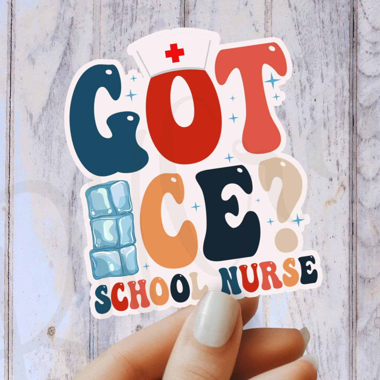 Got Ice? Sticker - School Nurse Sticker - School RN Sticker - Nurse Gift - Decorative Sticker - Sticker