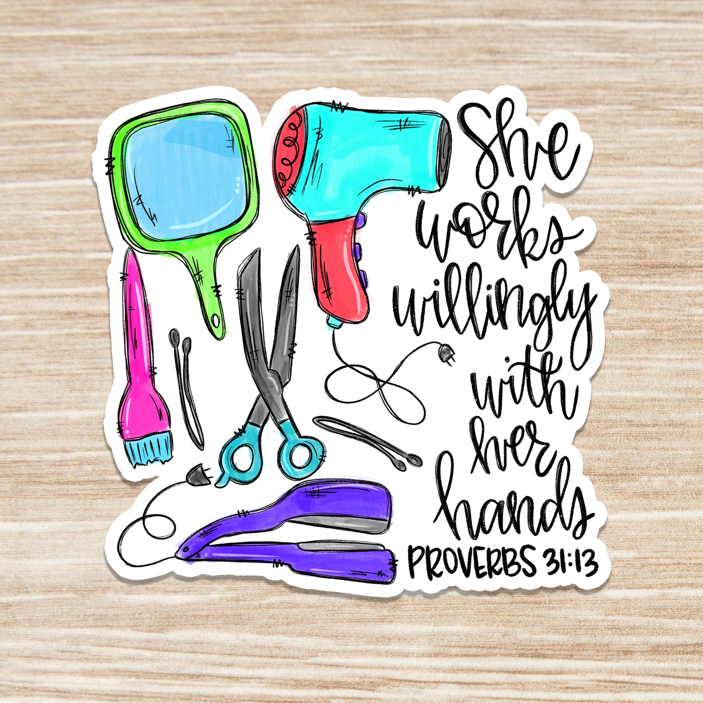 Hairstylist Sticker -She works willingly with her hands - Decorative Sticker - Sticker