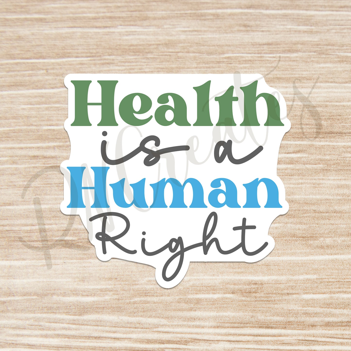 Health is a Human Right Sticker - Medical Sticker - Decorative Sticker