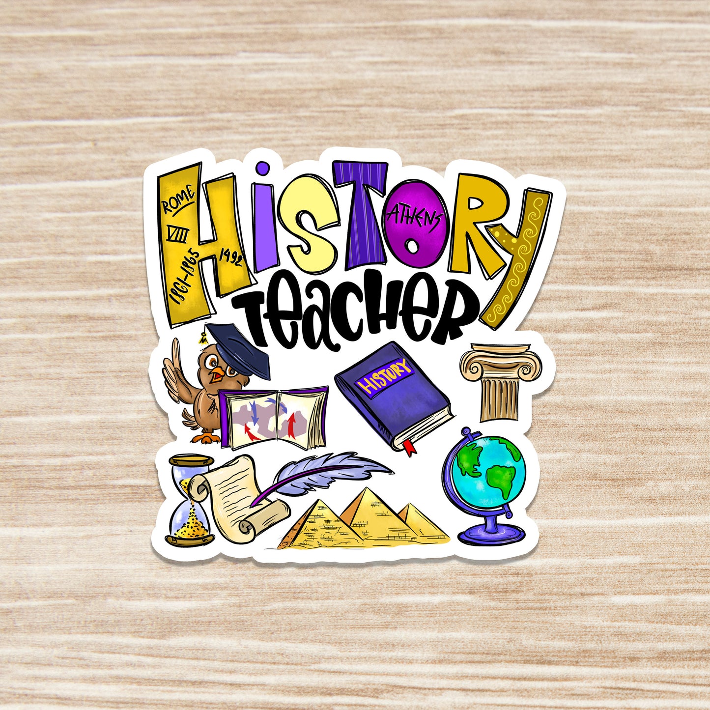 History Teacher Sticker - Teacher Gift - Decorative Sticker - Sticker