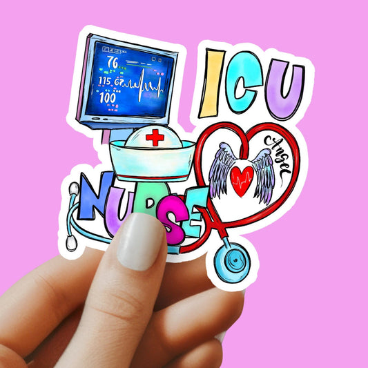 ICU Nurse Sticker - Nurse Gift - Decorative Sticker - Sticker