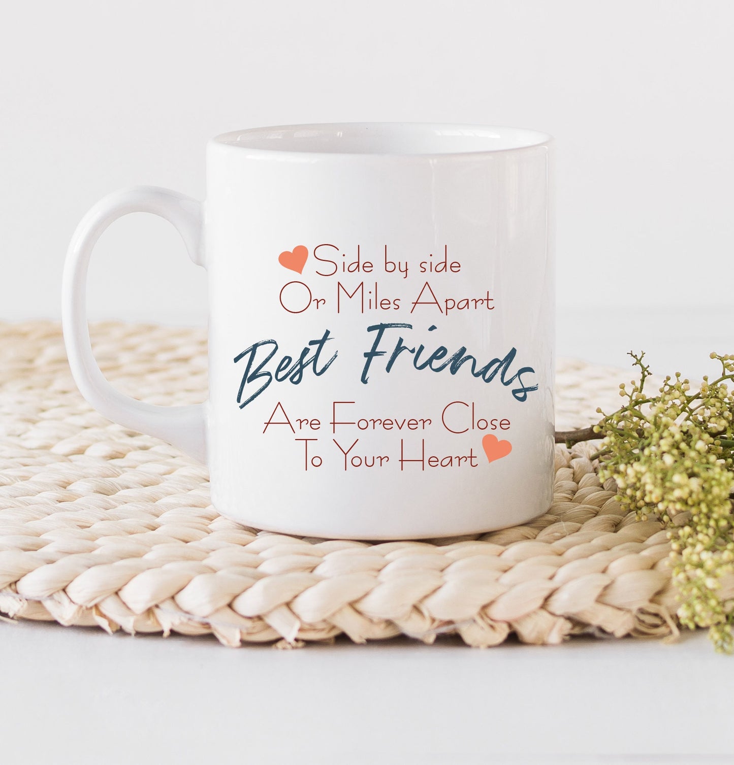 Best Friends Mug - Side by side of miles apart - Coffee Mugs - Mugs with Saying