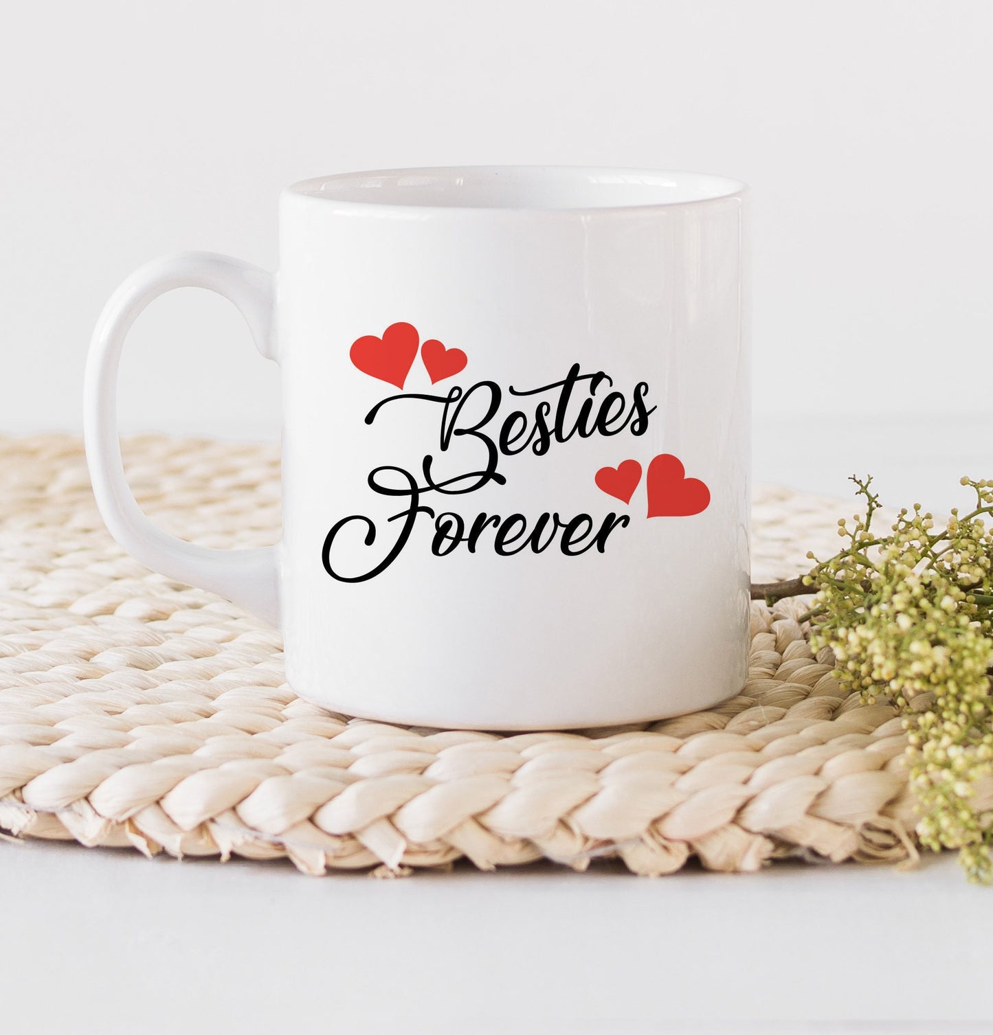 Besties Forever Mug - Best Friends Mug - Coffee Mugs - Mugs with Saying - Friendship Mug