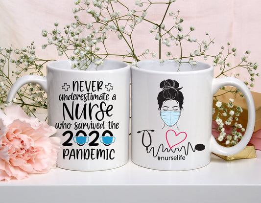 Nurse Mug - Nurse Life Mug - Never Underestimate a nurse who survived the 2020 pandemic - Coffee Mug - RN Mug - Nurse Gift