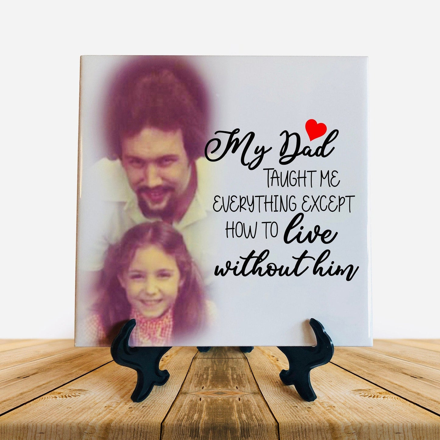 Memorial Tile - Remembrance Tile - My mom taught me everything  - Personalized Photo Memorial Tile - Sympathy Gift - Bereavement