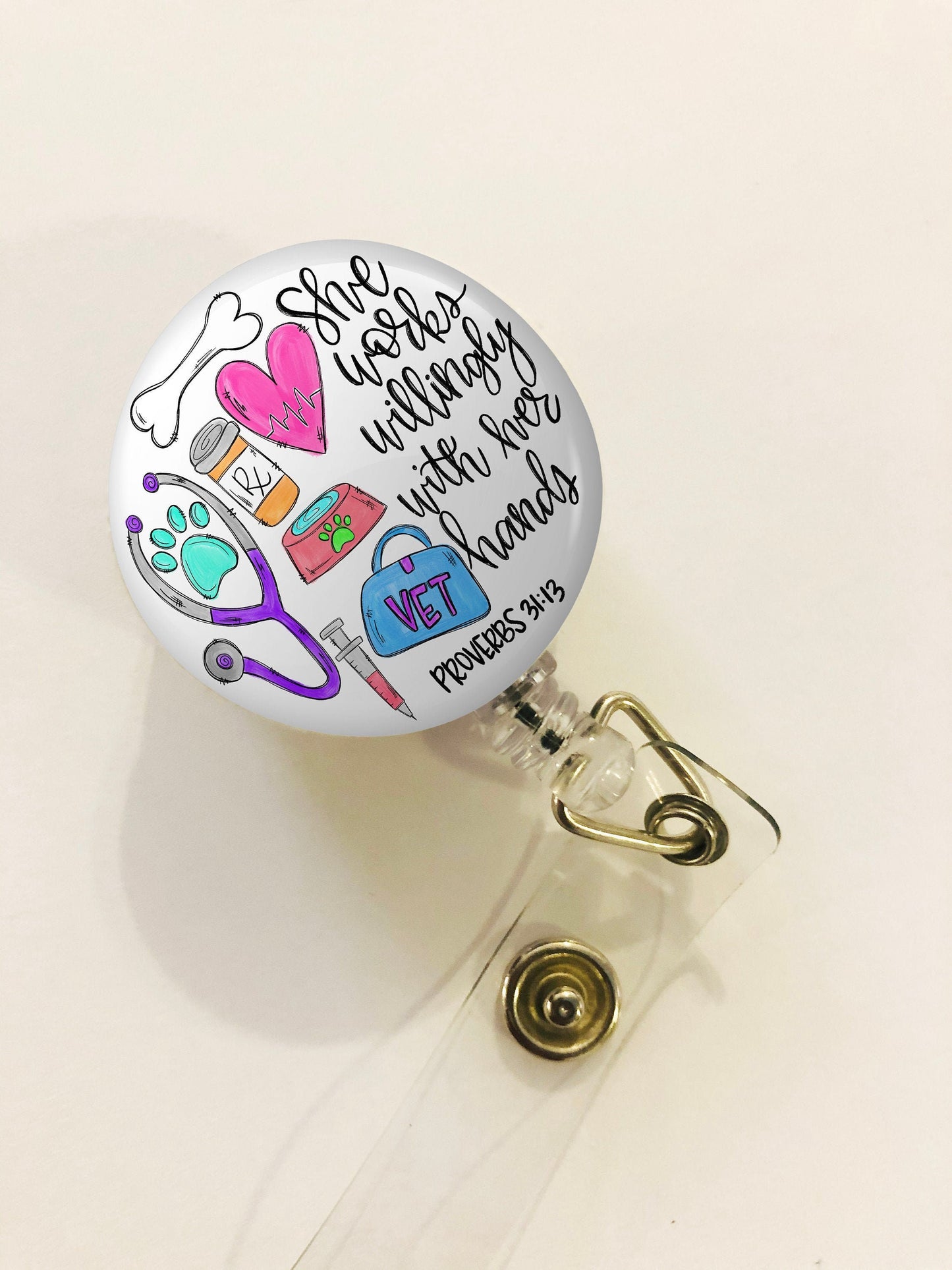 Veterinarian Badge Reel - Vet Badge Reel - She works willingly with her hands - ID Retractable badge, ID Badge Reel - Veterinarian  Gift