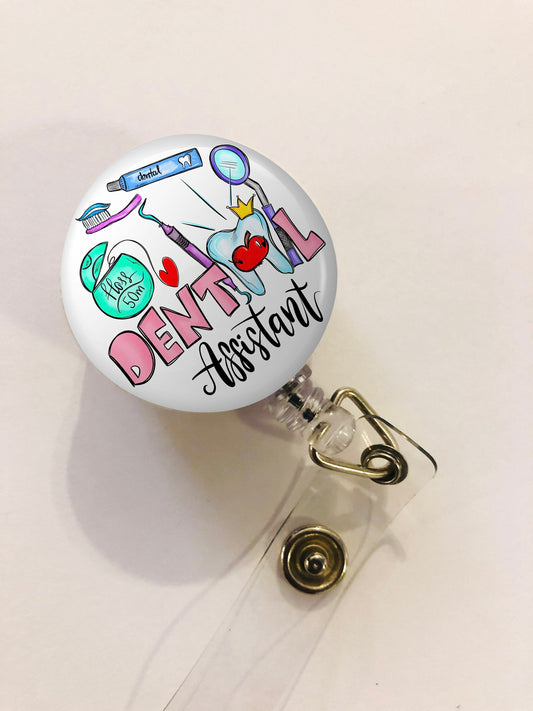 Dental Assistant Badge Reel - Dental Hygienist - Dental Assistant - ID Retractable badge, ID Badge Reel
