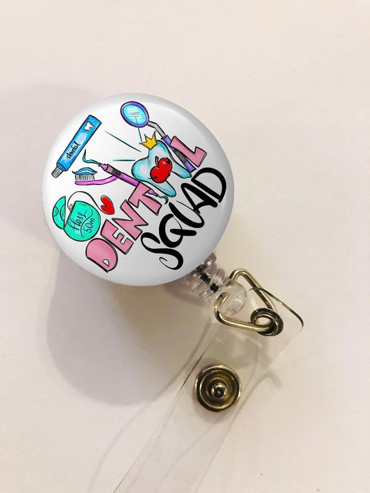 Dental Squad Badge Reel - Dentist Dental Assistant ID Badge Reel - ID Retractable badge, ID Badge Reel - Dental Squad Gift - Dentist Gift