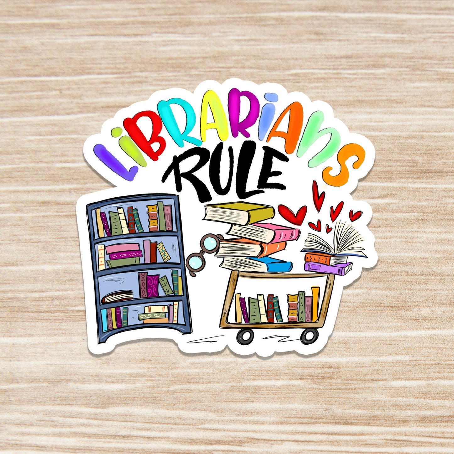 Librarian Sticker - Librarians Rule Sticker - Decorative Sticker - Sticker