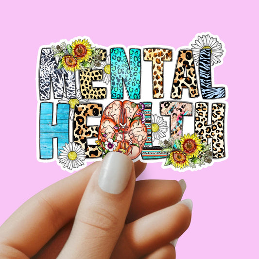 Mental Health Sticker - Decorative Sticker - Sticker