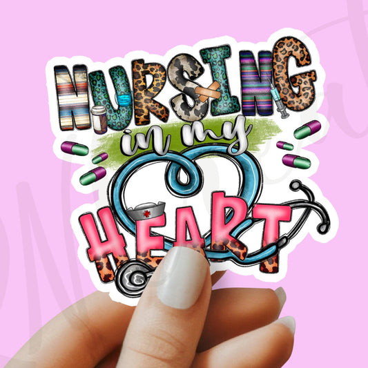 Nursing in my Heart Sticker - Nurse Sticker - RN Sticker - Nurse Gift - Decorative Sticker - Sticker