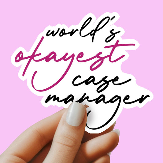 World's Okayest Case Manager Sticker - Case Manager Sticker -Decorative Sticker - Sticker