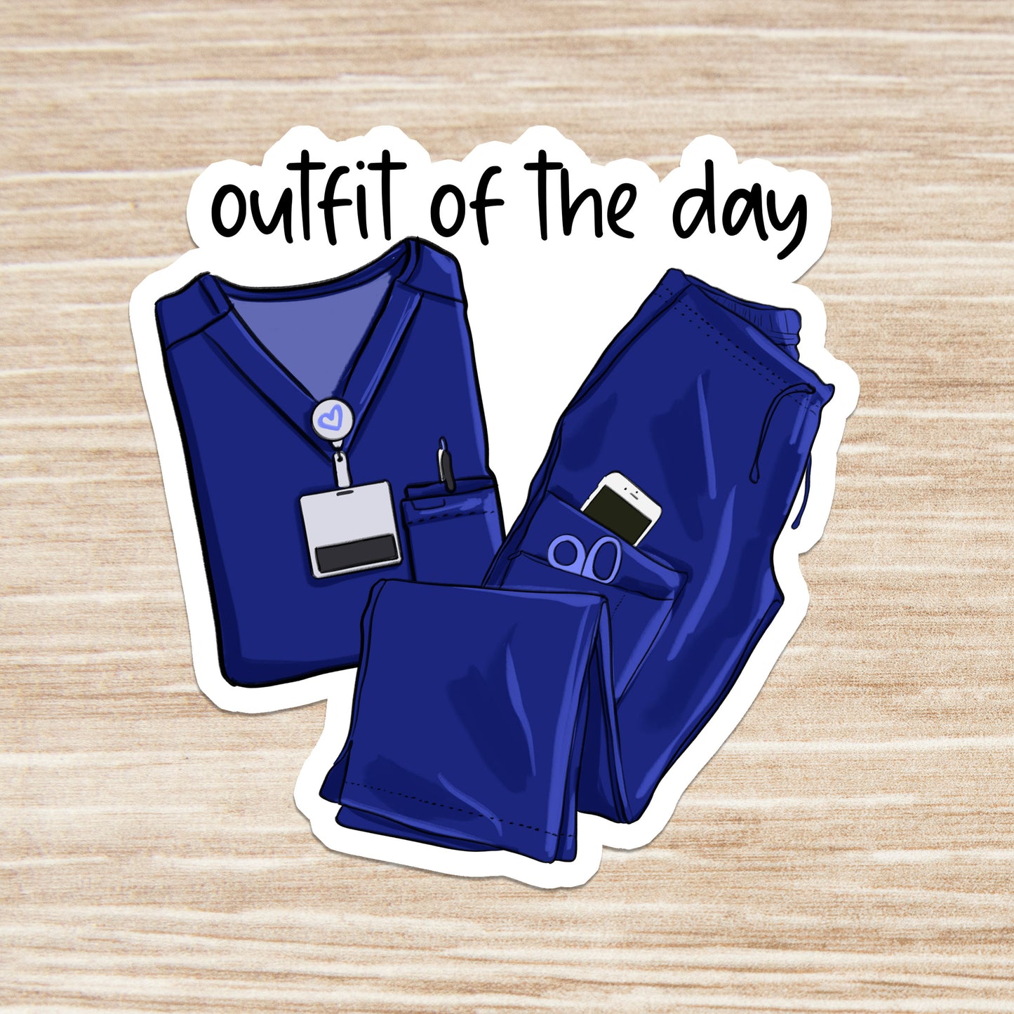 Outfit of the Day Scrubs Sticker - Nurse Sticker - Medical Sticker - Decorative Sticker - Sticker