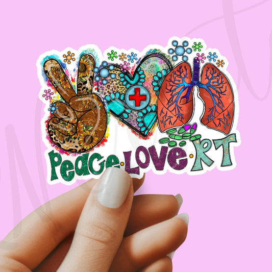 Peace Love RT - Respiratory Therapist Sticker - RT Sticker - RT Gift - Decorative Sticker - Sticker