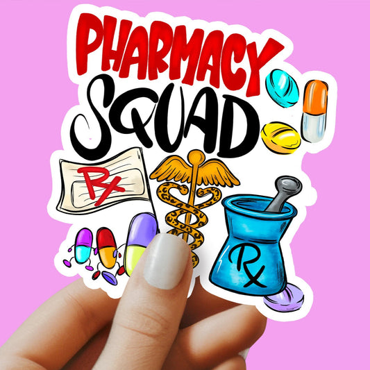 Pharmacy Squad Sticker - Pharmacologist Sticker - Pharmacy Tech Sticker - Decorative Sticker - Sticker