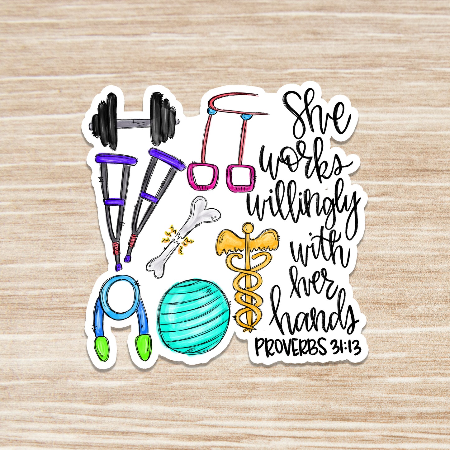 Physical Therapist Sticker - She Willingly Works with Her Hands Sticker - PT Sticker - PT Gift - Decorative Sticker - Sticker