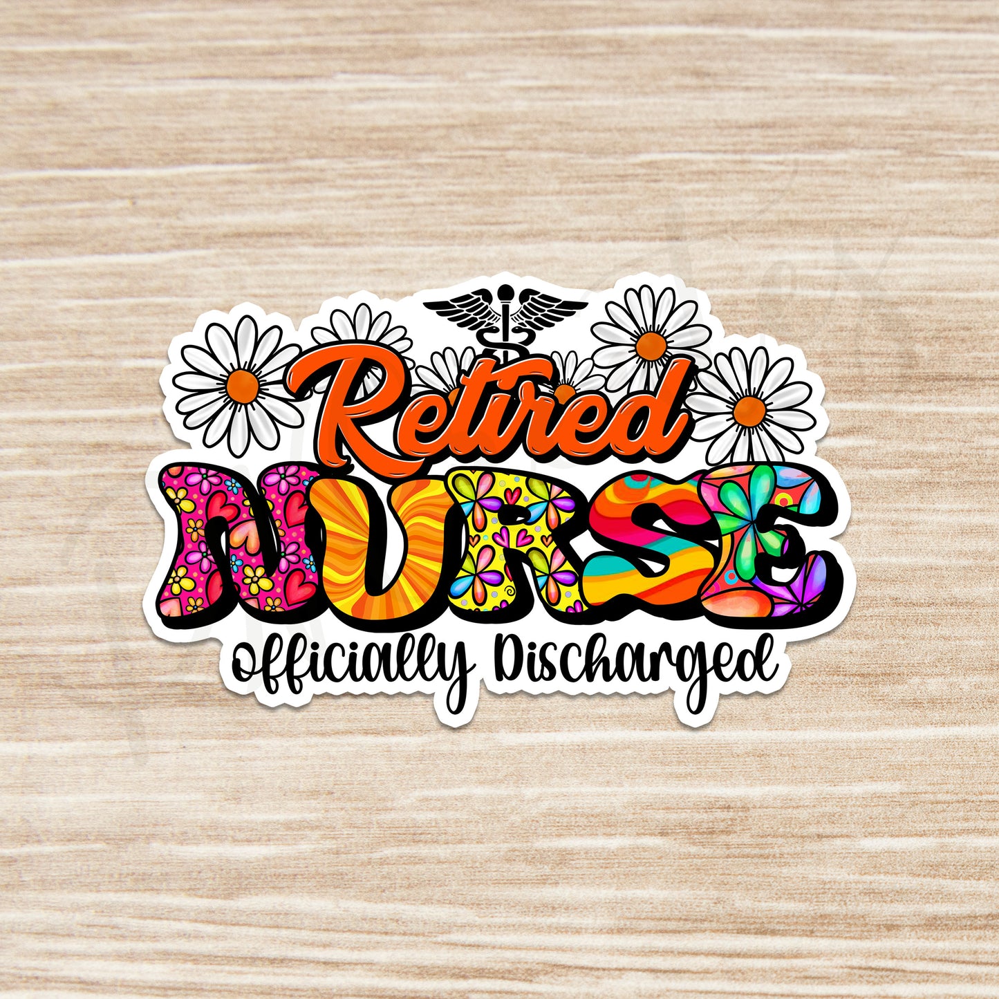 Retired Nurse Sticker - Retired RN Sticker - Nurse Gift - Decorative Sticker - Sticker (Copy)