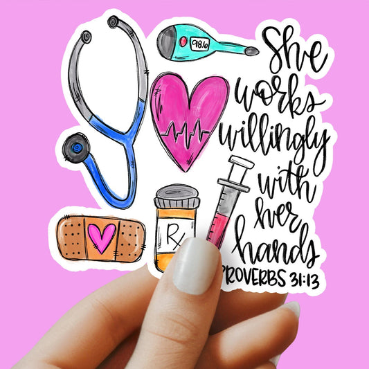 Nurse Sticker - She willingly works with her hands Sticker - RN Sticker - Nurse Gift - Decorative Sticker - Sticker