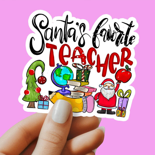 Santa's Favorite Teacher Sticker - Teacher Sticker - Teacher Gift - Decorative Sticker - Sticker