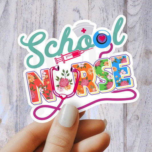 School Nurse Sticker - School RN Sticker - Nurse Gift - Decorative Sticker - Sticker