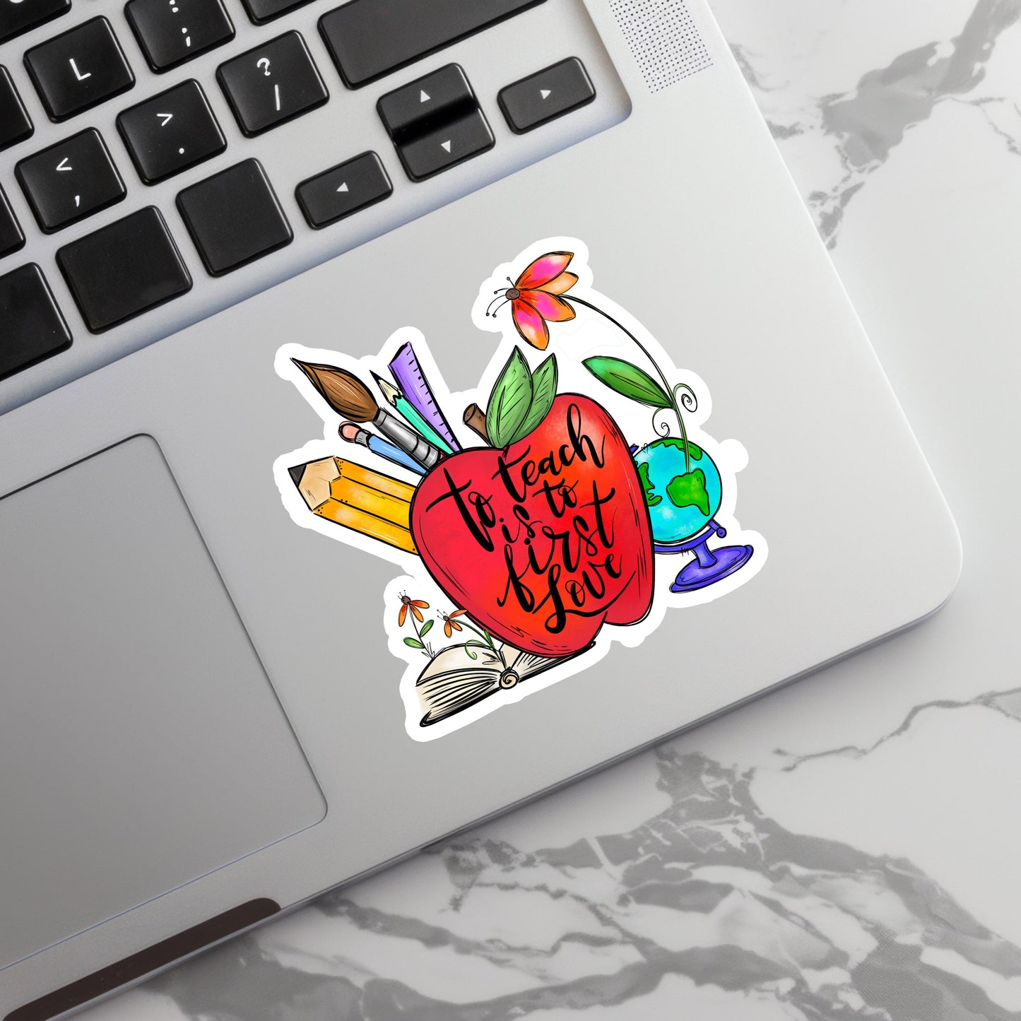 To teach is to first love Sticker - Teacher Sticker - Teacher Gift - Decorative Sticker - Sticker