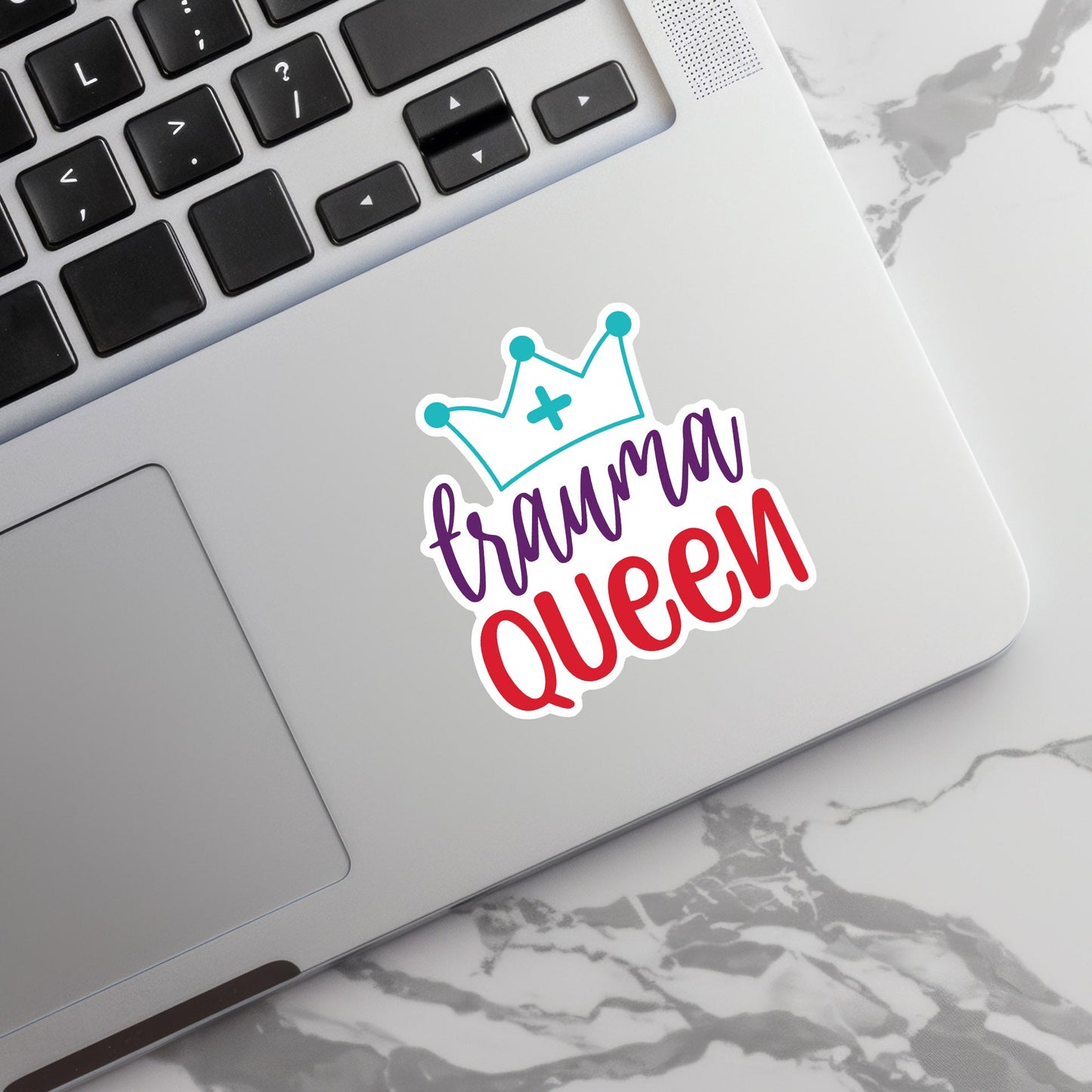 Trauma Queen Sticker - Funny Nurse Sticker - ER Nurse Sticker - Nurse Gift - Decorative Sticker