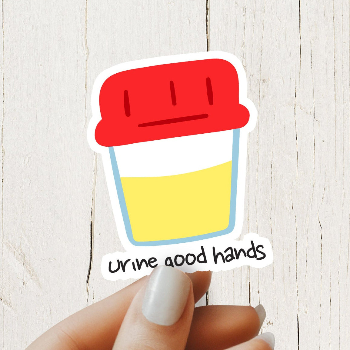 Urine Good Hands Sticker - Funny Medical Sticker - Funny Nurse Sticker - Nurse Gift - Medical Gift - Decorative Sticker