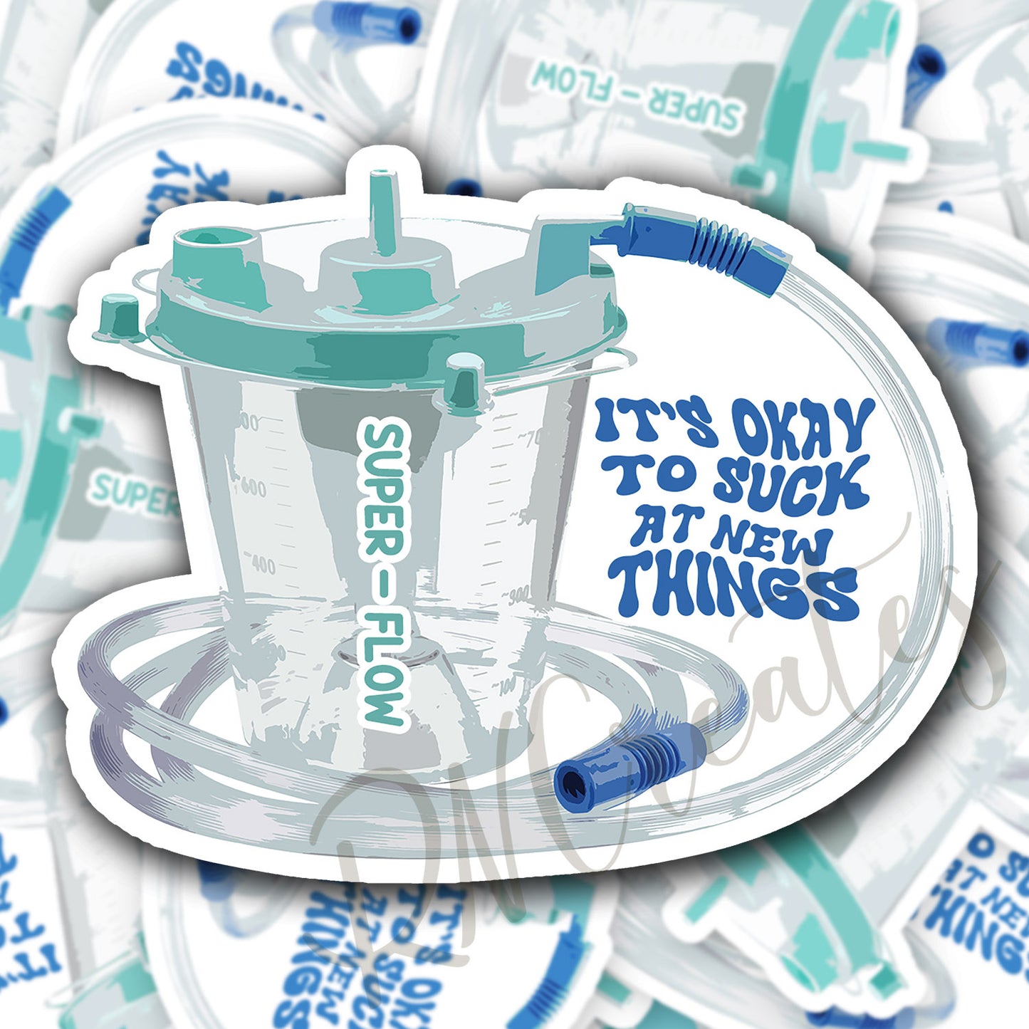 It's Ok to Suck at New Things Sticker - Funny Medical Sticker - Nurse Sticker