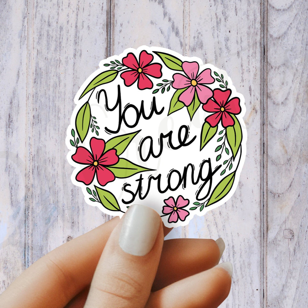 You are Strong Sticker - Motivational Sticker - Decorative Sticker - Sticker